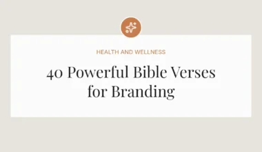 40 Powerful Bible Verses for Branding