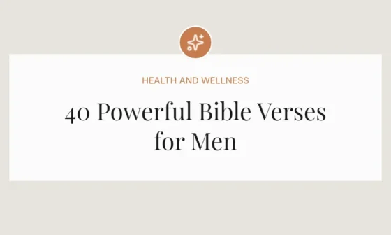 40 Powerful Bible Verses for Men
