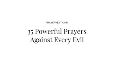 35 Powerful Prayers Against Every Evil