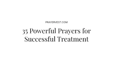 35 Powerful Prayers for Successful Treatment