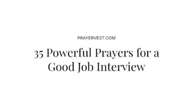 35 Powerful Prayers for a Good Job Interview