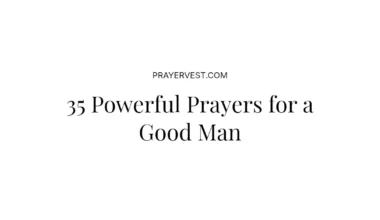35 Powerful Prayers for a Good Man