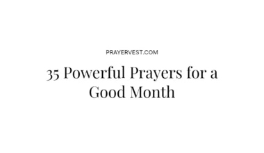 35 Powerful Prayers for a Good Month