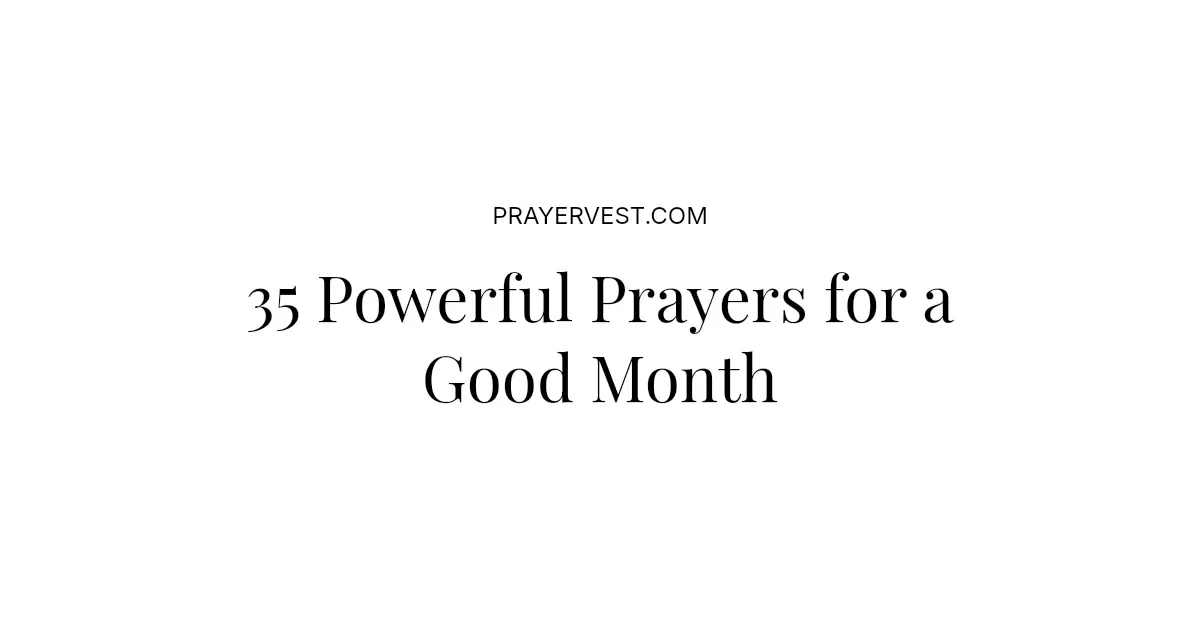 35 Powerful Prayers for a Good Month 2026