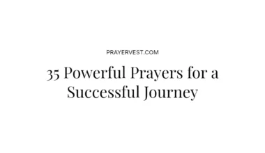 35 Powerful Prayers for a Successful Journey