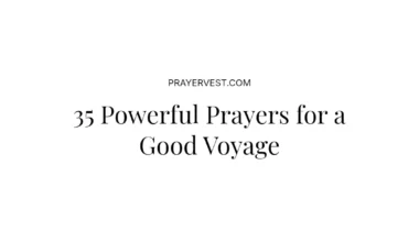 35 Powerful Prayers for a Good Voyage