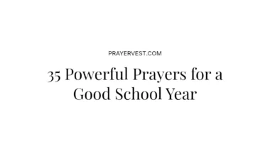 35 Powerful Prayers for a Good School Year