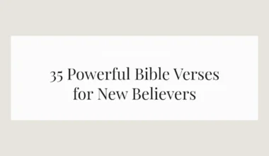 35 Powerful Bible Verses for New Believers