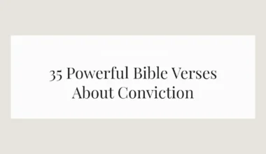 35 Powerful Bible Verses About Conviction