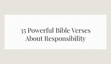 35 Powerful Bible Verses About Responsibility