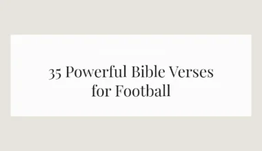 35 Powerful Bible Verses for Football