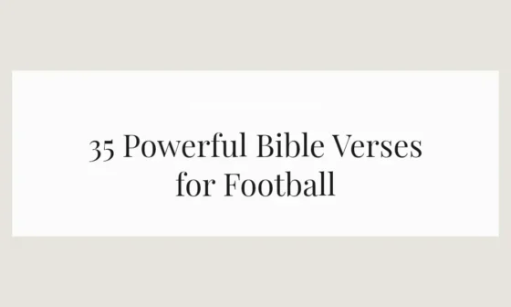 35 Powerful Bible Verses for Football