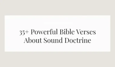 35+ Powerful Bible Verses About Sound Doctrine