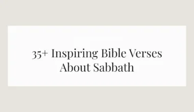 35+ Inspiring Bible Verses About Sabbath