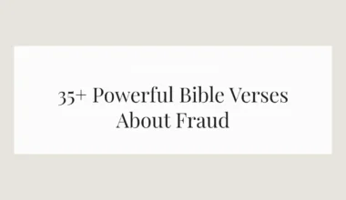 35+ Powerful Bible Verses About Fraud