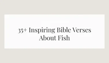35+ Inspiring Bible Verses About Fish