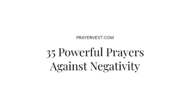 35 Powerful Prayers Against Negativity