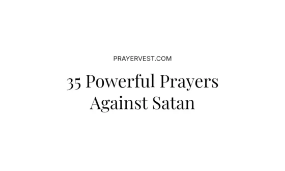 35 Powerful Prayers Against Satan