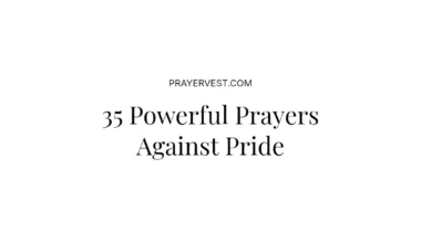 35 Powerful Prayers Against Pride