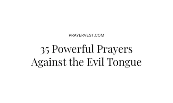 35 Powerful Prayers Against the Evil Tongue