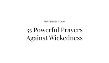 35 Powerful Prayers Against Wickedness