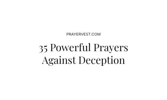 35 Powerful Prayers Against Deception