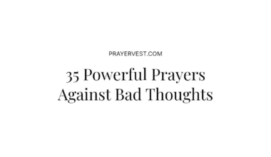 35 Powerful Prayers Against Bad Thoughts