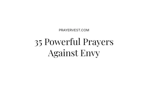 35 Powerful Prayers Against Envy