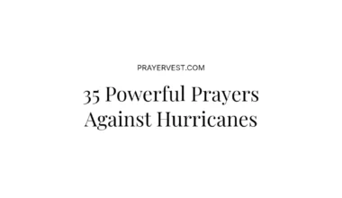 35 Powerful Prayers Against Hurricanes