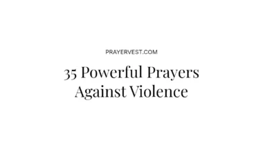 35 Powerful Prayers Against Violence
