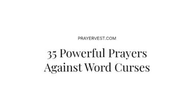 35 Powerful Prayers Against Word Curses
