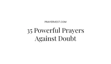 35 Powerful Prayers Against Doubt