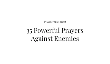35 Powerful Prayers Against Enemies