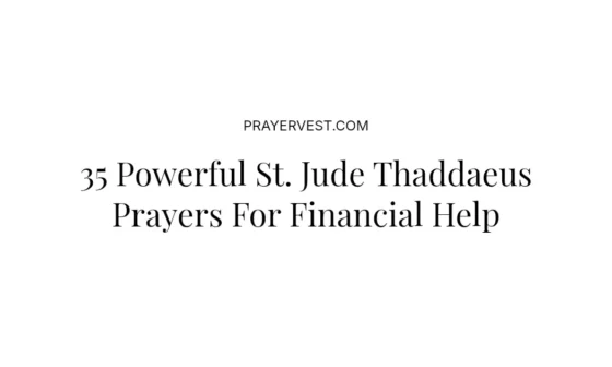 35 Powerful St. Jude Thaddaeus Prayers For Financial Help