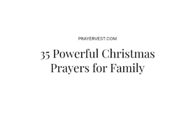35 Powerful Christmas Prayers for Family