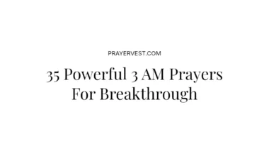 35 Powerful 3 AM Prayers For Breakthrough