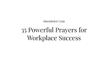 35 Powerful Prayers for Workplace Success