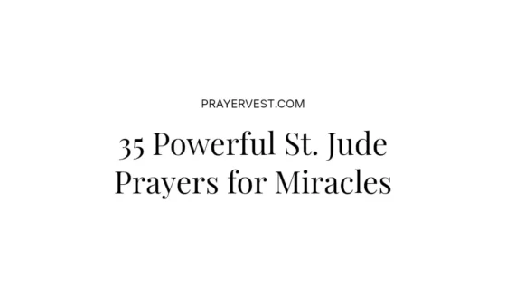 35 Powerful St. Jude Prayers for Miracles