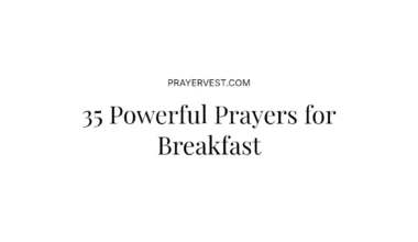 35 Powerful Prayers for Breakfast