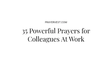 35 Powerful Prayers for Colleagues At Work