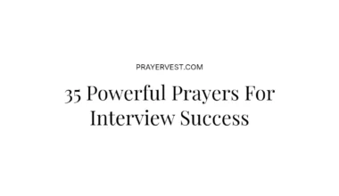 35 Powerful Prayers For Interview Success