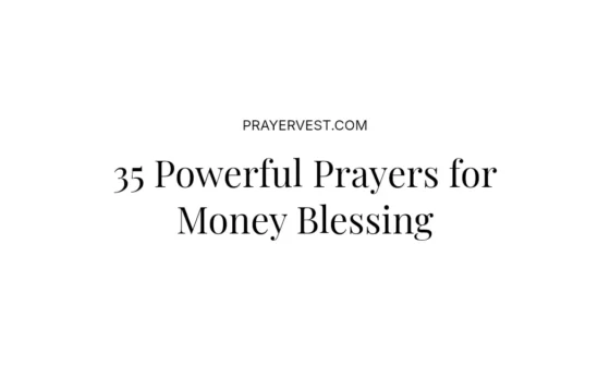 35 Powerful Prayers for Money Blessing