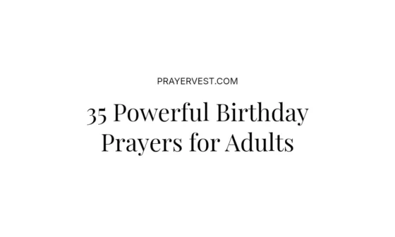 35 Powerful Birthday Prayers for Adults