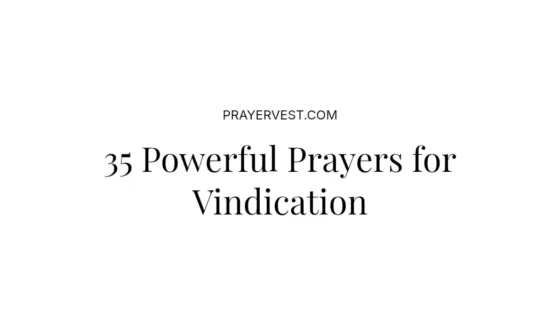 35 Powerful Prayers for Vindication