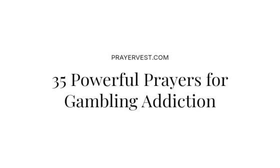 35 Powerful Prayers for Gambling Addiction