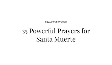 35 Powerful Prayers for Santa Muerte