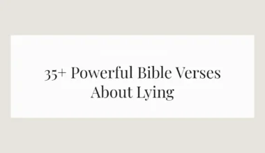 35+ Powerful Bible Verses About Lying