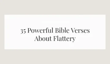 35 Powerful Bible Verses About Flattery