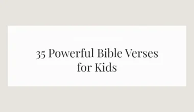 35 Powerful Bible Verses for Kids