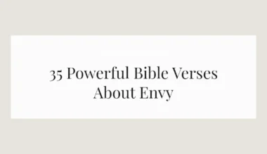 35 Powerful Bible Verses About Envy